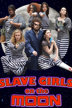 slave girls on the moon