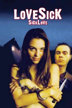 lovesick: sick love