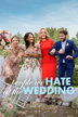 the people we hate at the wedding