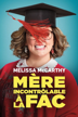 Mère incontrôlable à la fac