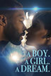 a boy. a girl. a dream