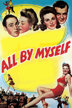 all by myself