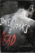 jamie marks is dead