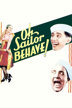 oh, sailor, behave!