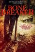 bone breaker