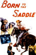 born to the saddle