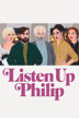 listen up philip