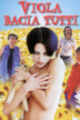 viola bacia tutti