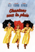 Chantons sous la pluie
