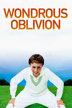 wondrous oblivion