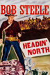 headin' north