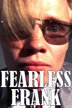 fearless frank