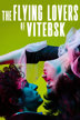 the flying lovers of vitebsk