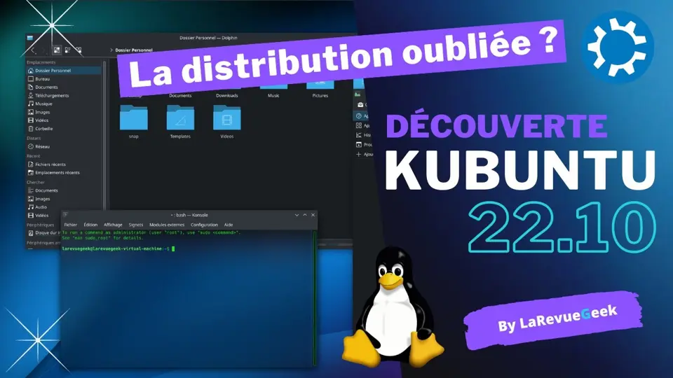 Découverte de Kubuntu 22.10, la distribution Linux oubliée ?