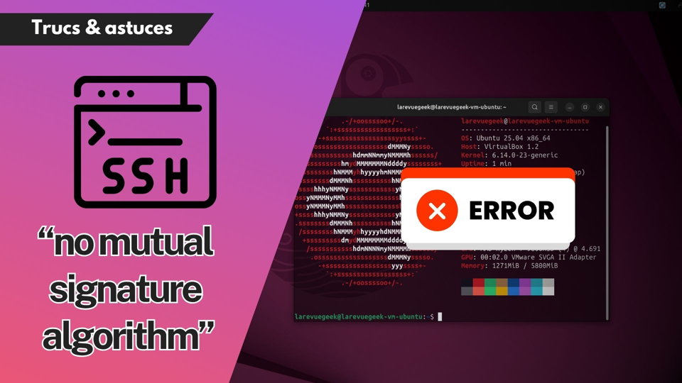 Résoudre le problème « no mutual signature algorithm » avec SSH sur un vieux serveur