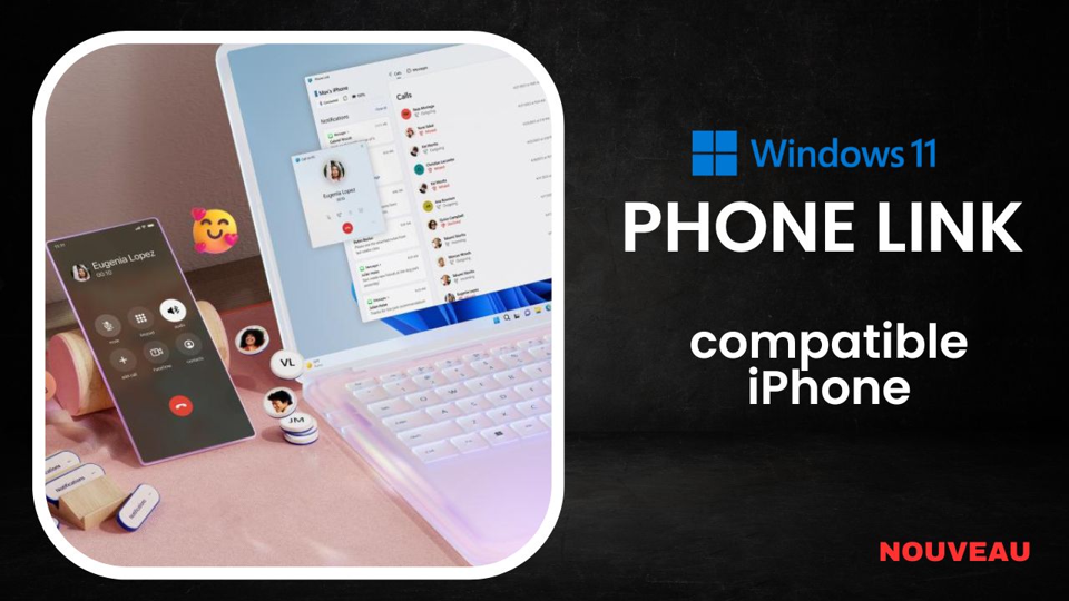 Phone Link : Quand Windows 11 et iOS unissent leurs forces pour le bien des utilisateurs