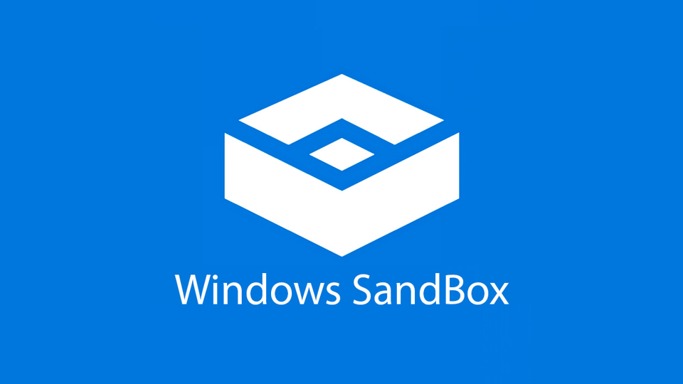 Windows Sandbox : Comment activer et utiliser le bac à sable (sandbox) sur votre PC Windows 10 ou 11 ?