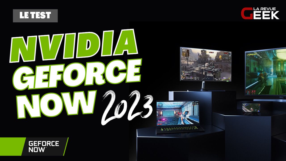 Test complet de Nvidia Geforce Now 2023 Ultimate